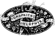 Dropkick Murphys